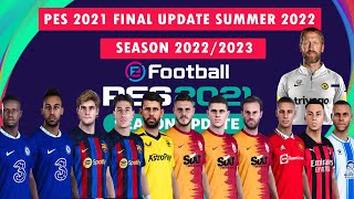 NEW OPTION FILE PATCH PES 2021 FINAL UPDATE SUMMER 2022 SEASON 2022/2023 [ PS4 | PS5 | PC ]