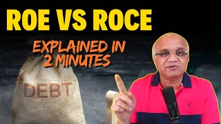 ROE Vs ROCE !! Explained in 2 Minutes