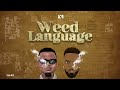 Harmonize X Konshens - Weed Language (Official Lyric Audio)