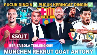 Wadooh Real Madrid Digembosi Wasit? 🤔 Bayern Munchen Bajak Antony 🤑 Neymar Balik Ke Barcelona