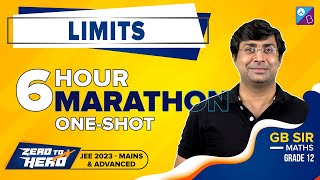 Limits Class 12 Maths in One-Shot (Full Chapter) | JEE Mains \u0026 Advanced 2023 | GB Sir Maths Classes