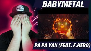 WHO IS F.HERO!?! | BABYMETAL - PA PA YA!! (feat. F.HERO) | REACTION