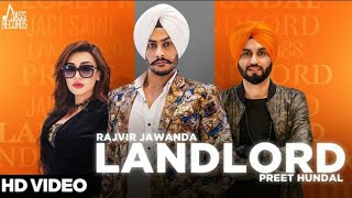 Landlord || Rajvir Jawanda || Preet Hundal || New Latest Punjabi Songs 2017 Full HD Video