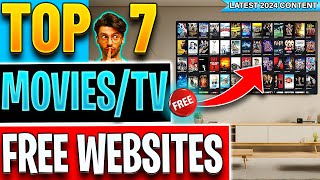 🔴Top 7 Websites to Watch FREE Movies / TV Shows (No Sign up!) 2024 Update !