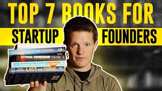 The Top 7 Books For Startup Founders