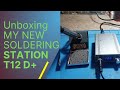 Unboxing T12 D+ SOLDERING STATION/BEST' SOLDERING STATION