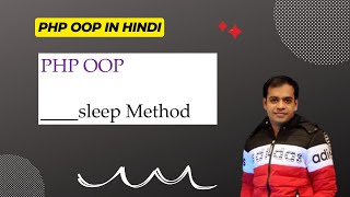 PHP OOP Sleep Method Tutorial in Hindi