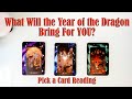 WHAT WILL THE YEAR OF THE DRAGON BRING FOR YOU? PICK A CARD