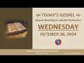 Today's Gospel Reading & Catholic Reflection • Wednesday, October 30, 2024 (w/ Podcast Audio)