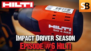 Hilti SID 4-A22 Impact Driver - Roundup #6