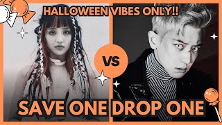 K-POP SAVE ONE DROP ONE SONGS - HALLOWEEN VIBES ONLY | MALE AND FEMALE ARTISTS [25 ROUNDS]