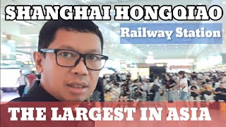 Ramainya Stasiun Kereta Shanghai Hongqiao - The Largest Railway Station in Asia - Agustus 2019