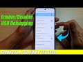 Galaxy S21/Ultra/Plus: How to Enable/Disable USB Debugging