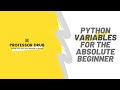 How to Create Variables in Python | Absolute BEGINNER Tutorial #1