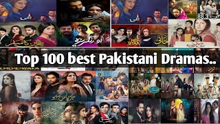 Top 100 dramas of Pakistan||Best 100 pakistani dramas - 100 drama - Pakistani Drama