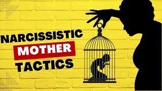 The Narcissistic Mother's Playbook: Tactics, Control, and Recovery