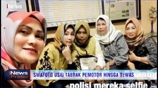 Swafoto 5 Wanita usai Tabrak Pemotor hingga Tewas Geger di Media Sosial - iNews Prime 16/12