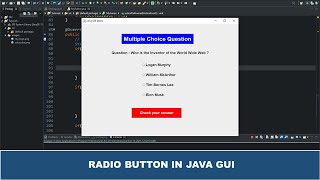 Java GUI Tutorial #42 - Making A Simple Multiple Choice System In Java GUI Using JRadioButton Class