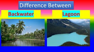 Difference between Backwater and  Lagoon