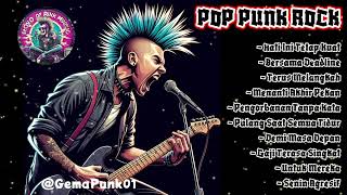 Pop Punk Rock Terus Melangkah Full Album Terbaru 2024 By GemaPunk | Pop Punk | Punk Rock