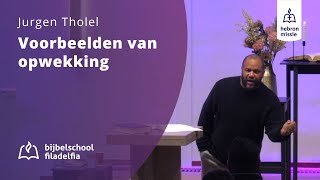 Voorbeelden van opwekking  - Jurgen Tholel - 23 november 2024