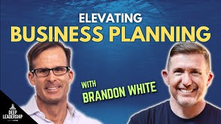 Elevating Business Planning with Brandon White