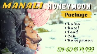 Manali Honeymoon Package || Manali Honeymoon Trip Budget || Delhi to Manali Honeymoon Package @14999