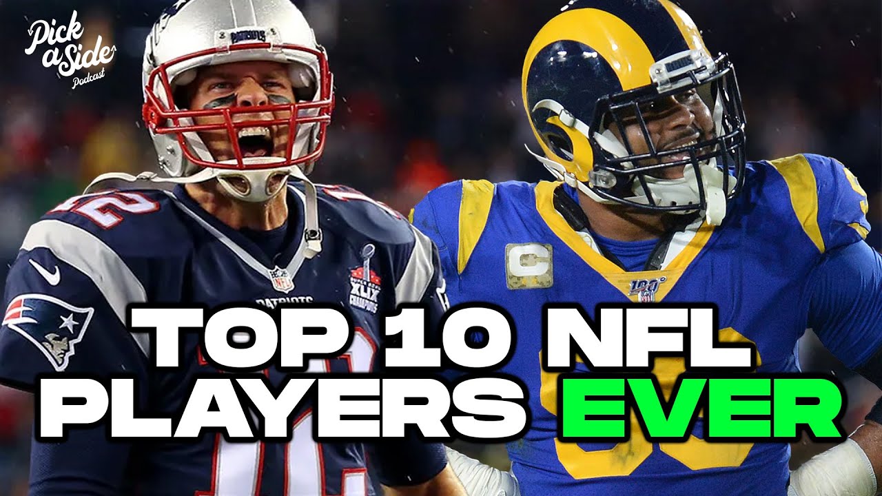 Who Are The Top 10 Greatest NFL Players Ever? - YouTube