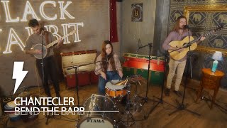 Bend the Barb - Chantecler (Pop Up Live Sessions)