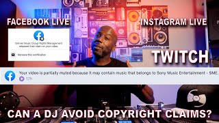 Can a DJ avoid COPYRIGHT CLAIMS on Instagram, Facebook & YouTube Live Streams?