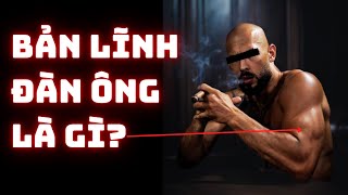 Đàn Ông Alpha: Bản lĩnh đàn ông là gì? câu chuyện cấp 3 của tôi...