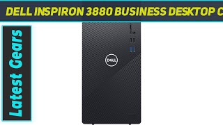 Dell Inspiron 3880 Business Desktop Computer AZ Review