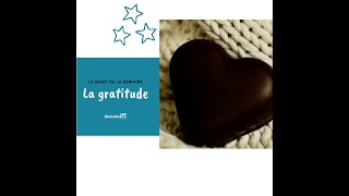 Midi Astuces IPC- Gratitude💖