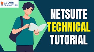 Netsuite Tutorials | Training Netsuite | Netsuite Training Manual | Netsuite Guide | CloudFoundation