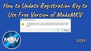 How to Update MakeMKV BETA Key Registration Renewal