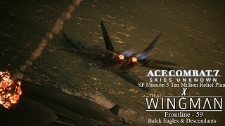 Ace Combat 7 SP Mission 3 (Black Eagles \u0026 Descendants from Project Wingman Frontline-59)