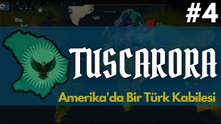 Büyüyoruz! Fetih ve Kalkınma: Tuscarora / Age of History 3 / Bölüm 4