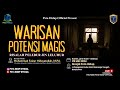 🔴 LIVE KAJIAN PETA HIDUP | WARISAN POTENSI MAGIS - USTADZ MUHAMMAD FAIZAR