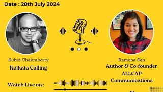 Hello Kolkata! | Ep. #30 | Ramona Sen, Author \u0026 Co-founder @ ALLCAP