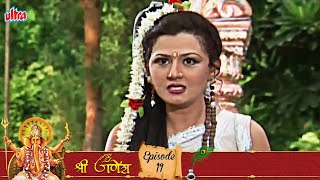 दिति ने क्यों कही संसार भ्रष्ट करने की बात - श्री गणेश Episode 19