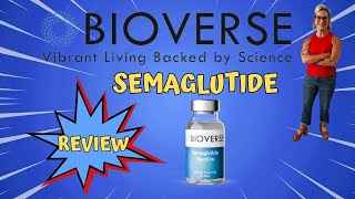 Bioverse Semaglutide for Weight Loss Review