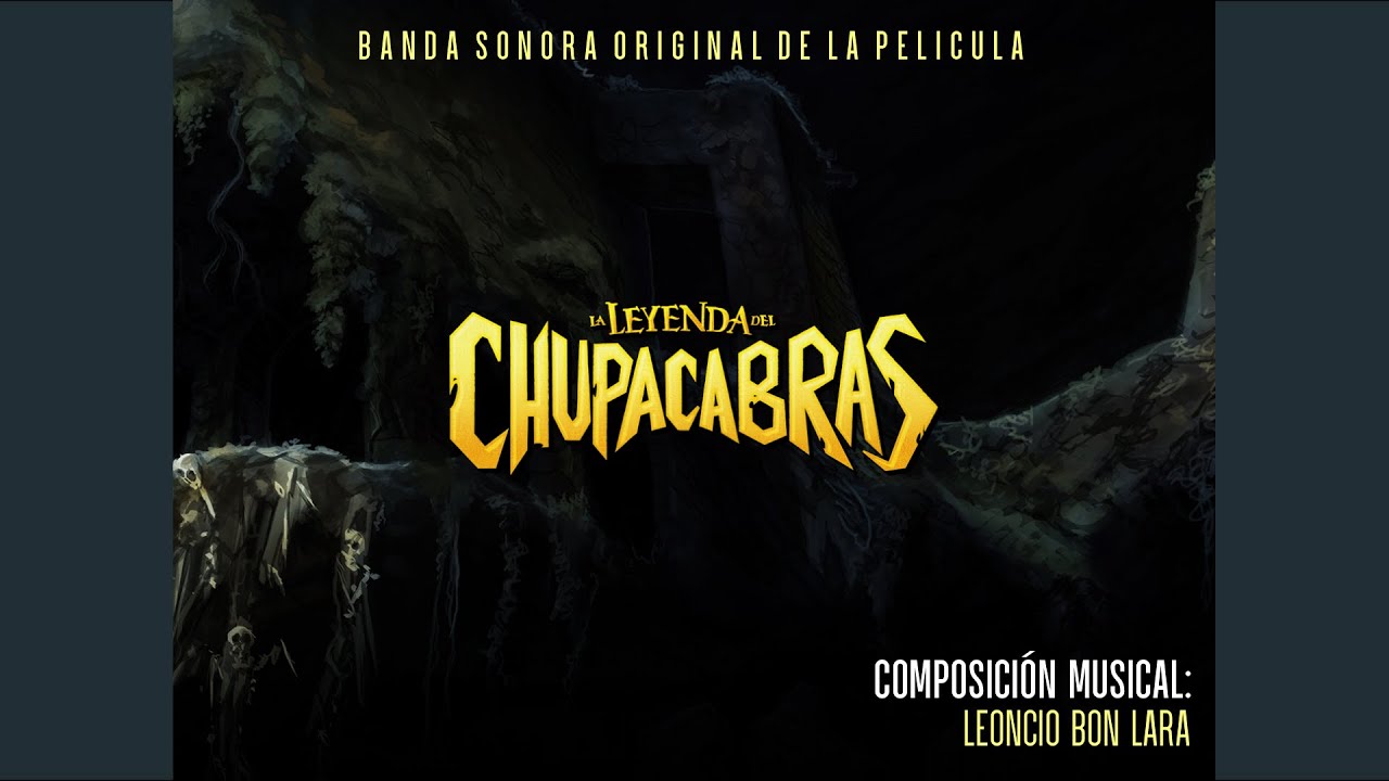 Tema Principal De La Leyenda Del Chupacabras - YouTube