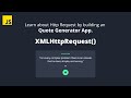 Learn about XMLHttpRequest by building an Quote Generator App | API Calls