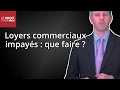 Bail commercial : faire face aux impayés de loyers