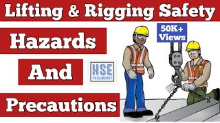 Lifting and Rigging Safety | Hazards and Precautions During Lifting Activity in Hindi