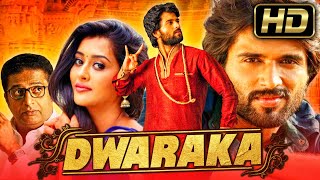 Dwaraka (HD) - Vijay Deverakonda Superhit Romantic Hindi Dubbed Movie l Pooja Jhaveri, Prakash Raj