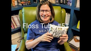 Stitching Is Elementary ~ Floss Tube # 51