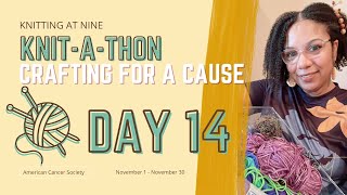 Knit at Nine: Day 14 - Creating Comfort for Cancer Patients | Crafting for a Cause