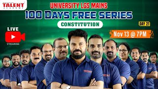 University LGS Mains Class - 100 Days Free Series | CONSTITUTION | TALENT ACADEMY - #liveclass