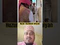 huzur mannani miyan o huzur salman azhari ytshorts vidio shortsvideo